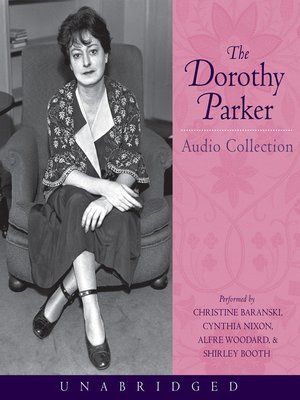 cover image of The Dorothy Parker Audio Collection